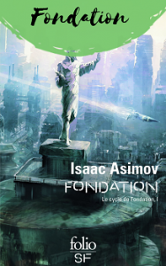 Découvrez le cycle Fondation d'Isaac Asimov